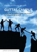 Guttas Campus av Omar Mekki, Knut Roald og Per Tronsmo (Heftet)