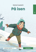 Leseunivers 3: På isen av Marie Duedahl (Innbundet) Leseunivers 3: På isen av Marie Duedahl (Innbundet)