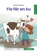 Leseunivers 2: Fia får en ku av Marie Duedahl (Innbundet) Leseunivers 2: Fia får en ku av Marie Duedahl (Innbundet)