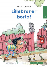 Leseunivers 5: Lillebror er borte!