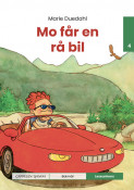Leseunivers 4: Mo får en rå bil av Marie Duedahl (Innbundet) Leseunivers 4: Mo får en rå bil av Marie Duedahl (Innbundet)