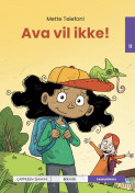 Leseunivers 11: Ava vil ikke! av Mette Telefoni (Innbundet)