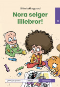 Leseunivers 11: Nora selger lillebror! av Gitte Løkkegaard (Innbundet)