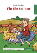 Leseunivers 2: Fia får to isar av Marie Duedahl (Innbundet)