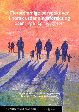 Flerstemmige perspektiver i norsk utdanningsforskning av Ola Buan Øien, Sissil Lea Heggernes og Anne Mette Færøyvik Karlsen (Open Access)
