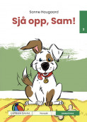 Leseunivers 3: Sjå opp, Sam! av Sanne Haugaard (Innbundet)