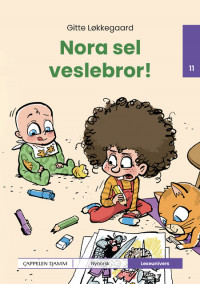 Leseunivers 11: Nora sel veslebror!