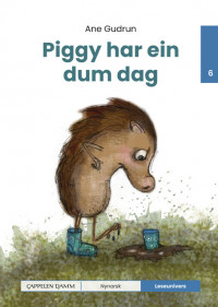 Leseunivers 6: Piggy har ein dum dag