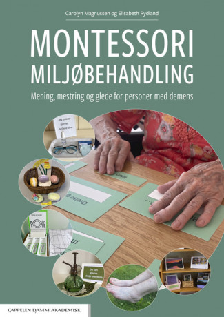 Montessori miljøbehandling av Carolyn Magnussen og Elisabeth Rydland (Spiral)