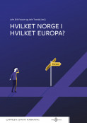 Hvilket Norge i hvilket Europa? av John Erik Fossum og Jarle Trondal (Open Access)