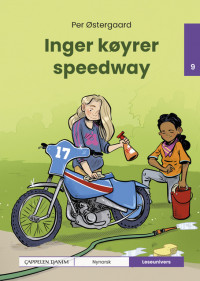 Leseunivers 9: Inger køyrer speedway