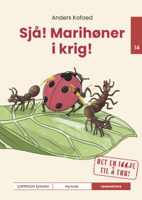 Leseunivers 14: Sjå! Marihøner i krig!