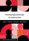 Kunnskapsoppsummeringer for samfunnsvitere av Anita Borch, Camilla Thorvik, Sabine Wollscheid og Ingjerd Legreid Ødemark (Ebok)