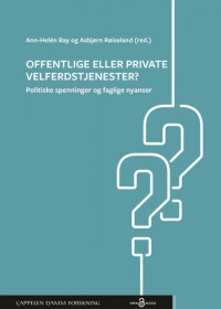 Offentlige eller private velferdstjenester?