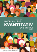 Hvordan lese kvantitativ forskning? av Per Arne Tufte (Heftet) Hvordan lese kvantitativ forskning? av Per Arne Tufte (Heftet)
