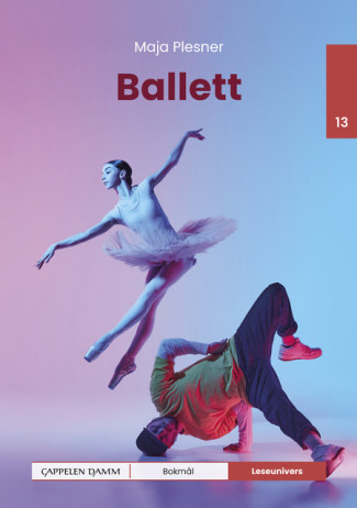 Leseunivers 13: Ballett av Maja Plesner (Innbundet)