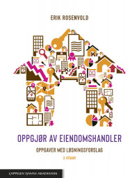 Oppgjør av eiendomshandler. Oppgaver med løsningsforslag