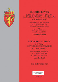 Alkoholloven m/forskrifter og serveringsloven m/forskrift