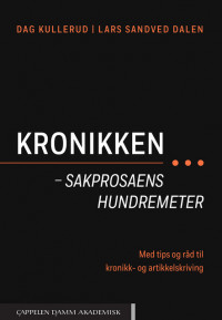 Kronikken – sakprosaens hundremeter