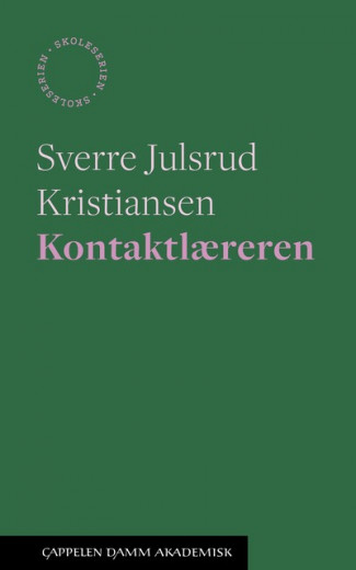 Kontaktlæreren av Sverre Julsrud Kristiansen (Ebok)
