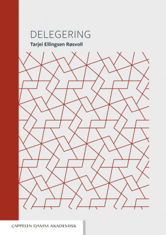 Delegering av Tarjei Ellingsen Røsvoll (Ebok)