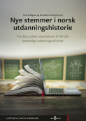 Nye stemmer i norsk utdanningshistorie av Henrik Edgren og Brit Marie Hovland (Heftet)