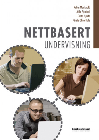 Nettbasert undervisning av Aida Fjeldavli, Greta Hjertø, Grete Oline Hole og Robin Munkvold (Heftet)