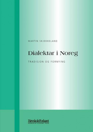 Dialektar i Noreg av Martin Skjekkeland (Heftet)