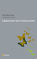 Løgstrup og sykepleien av Kari Martinsen (Heftet)